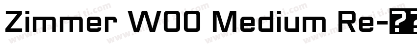 Zimmer W00 Medium Re字体转换